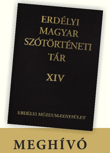 Az Erdélyi magyar szótörténeti tár XIV. (V–Zs) kötetének ünnepi bemutatója