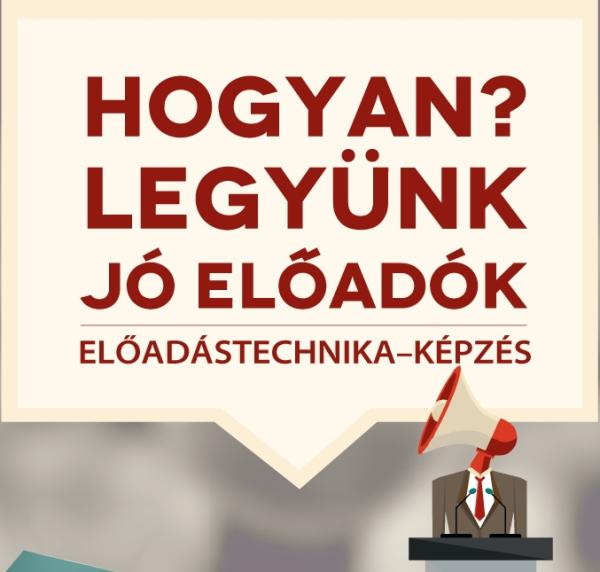 Előadástechnika-képzés Előadástechnika-képzés