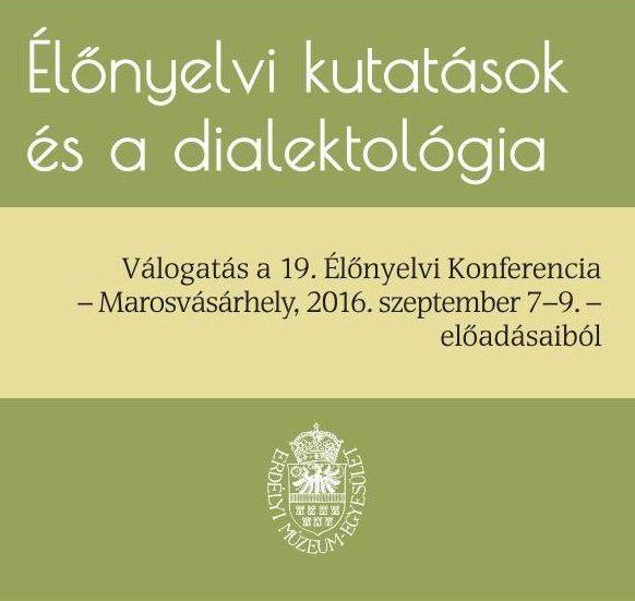 Megjelent a 19. Élőnyelvi Konferencia kötete Megjelent a 19. Élőnyelvi Konferencia kötete