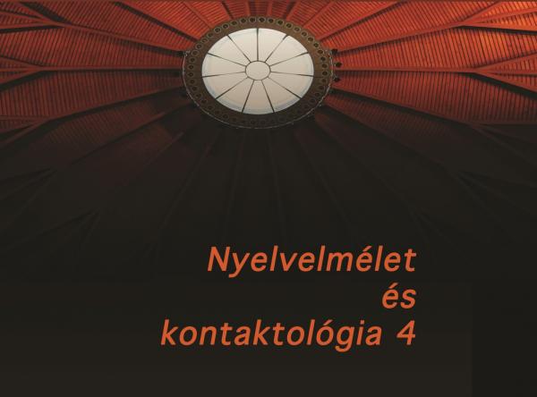 Megjelent: Nyelvelmélet és kontaktológia 4. Megjelent: Nyelvelmélet és kontaktológia 4.