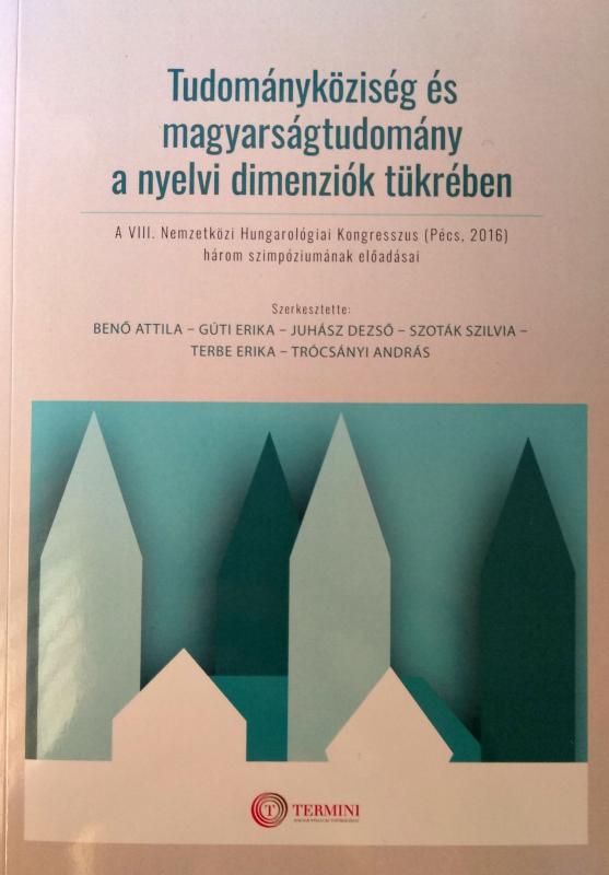 Megjelentek a VIII. Nemzetközi Hungarológiai Kongresszus előadásai Megjelentek a VIII. Nemzetközi Hungarológiai Kongresszus előadásai