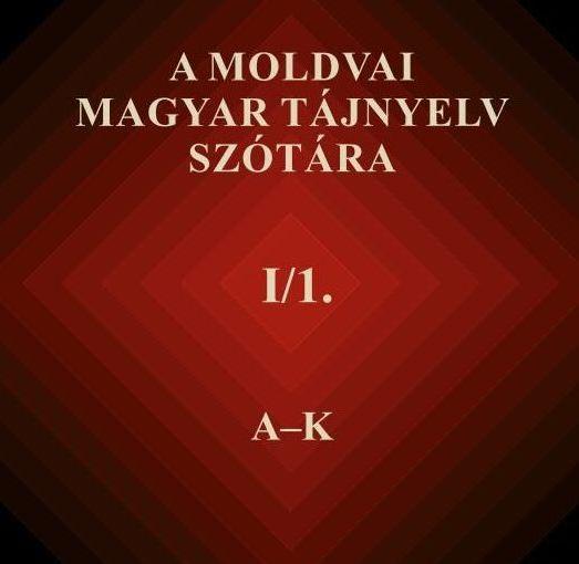 Péntek János (szerk.): A moldvai magyar tájnyelv szótára Péntek János (szerk.): A moldvai magyar tájnyelv szótára
