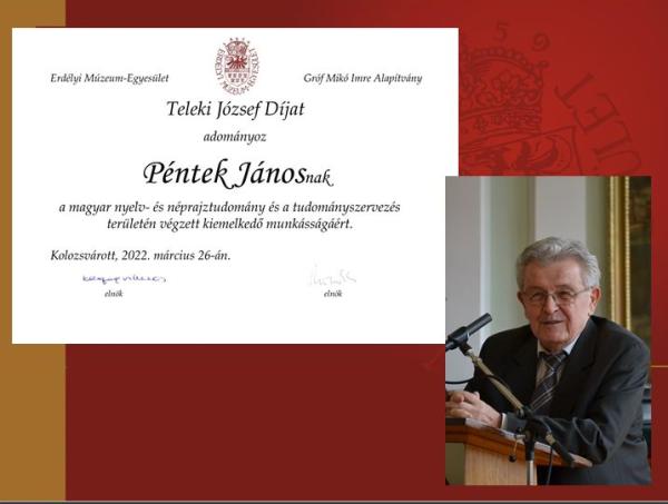 Teleki József tudományos díjat kapott Péntek János akadémikus Teleki József tudományos díjat kapott Péntek János akadémikus