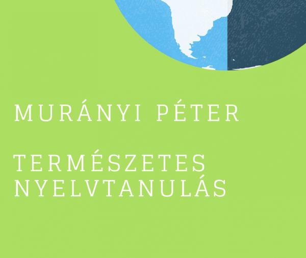 Természetes nyelvtanulás Természetes nyelvtanulás