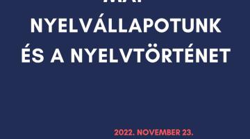 Zsemlyei Borbála: Mai nyelvállapotunk és a nyelvtörténet