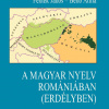 Megjelent A magyar nyelv Romániában (Erdélyben) c. kötet